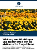 Cover: Wirkung von Bio-Duenger und Naehrstoffen auf die afrikanische Ringelblume - Verlag Unser Wissen