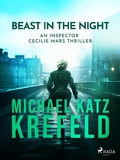 Cover: Beast in the Night - An Inspector Cecilie Mars Thriller - Saga Egmont