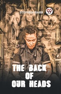 Cover: The Back of Our Heads - Double 9 Books LLP