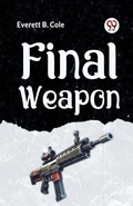 Cover: Final Weapon - Double 9 Books LLP