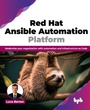 Cover: Red Hat Ansible Automation Platform - BPB Publications