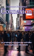 Abbildung von: Connexion - Le Lys Bleu Éditions