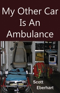 Abbildung von: My Other Car Is An Ambulance - SaxMed Publishing