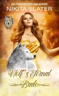 Cover: Wolf's Eternal Bride (Immortal Wolf Shifters, #3) - Nikita Slater