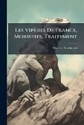 Cover: Les Viperes De France, Morsures, Traitement - Nabu Press