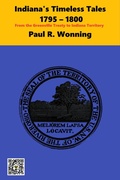 Cover: Indiana's Timeless Tales ? 1795 ? 1800 - Mossy Feet Books