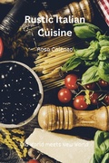 Bild: Rustic Italian Cuisine - Global Publishing