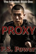 Cover: Proxy (The Infected, #1) - Orange Cat Publishing