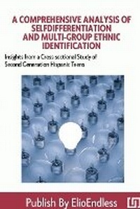Abbildung von: A Comprehensive Analysis of Self-differentiation and Multi-group Ethnic Identification - Nizel Fernandez