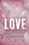 Cover: Love...It's Wild - Jeannine Colette Books