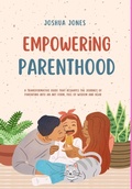 Cover: Empowering Parenthood - Blurb