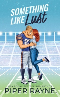 Enlarge image Cover: Something Like Lust - Piper Rayne, Inc.