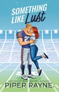 Cover: Something Like Lust (Large Print) - Piper Rayne, Inc.