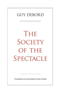Abbildung von: The Society of the Spectacle - PM Press