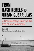 Cover: From Hash Rebels to Urban Guerrillas - PM Press