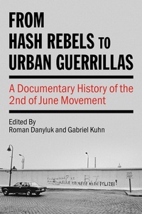 Abbildung von: From Hash Rebels to Urban Guerrillas - PM Press
