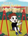 Bild: There's a Giant Spider in Joey's Yard - Christian Faith Publishing