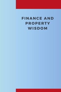 Abbildung von: Finance and Property Wisdom - WD PUBLISHER