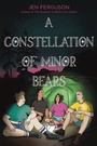 Cover: A Constellation of Minor Bears - HarperCollins