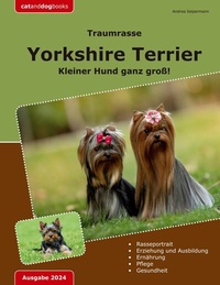 Abbildung von: Traumrasse: Yorkshire Terrier - Books on Demand