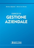Cover: Esercizi di gestione aziendale - Societ&agrave; Editrice Esculapio