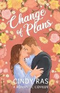 Enlarge image Cover: Change Of Plans - Cindy Ras