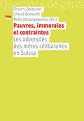Cover: Pauvres, immorales et contraintes - Seismo Verlag