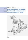Cover: Acc&egrave;s aux soins et tri m&eacute;dical - Seismo Verlag