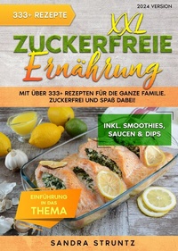 Abbildung von: XXL Zuckerfreie Ernährung - tredition