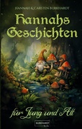 Cover: Hannahs Geschichten f&uuml;r Jung und Alt - Burkhardt Books