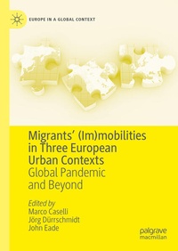 Enlarge image Cover: Migrants' (Im)mobilities in Three European Urban Contexts - Palgrave Macmillan