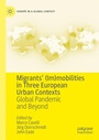 Cover: Migrants' (Im)mobilities in Three European Urban Contexts - Palgrave Macmillan