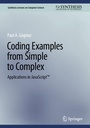 Cover: Coding Examples from Simple to Complex - Springer