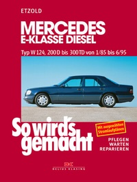 Abbildung von: Mercedes E-Klasse Diesel W124 von 1/85 bis 6/95 - Delius Klasing