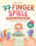 Cover: 77 Fingerspiele f&uuml;r Babys und Kleinkinder - HappyWu Verlag