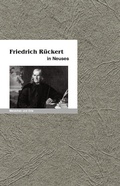 Cover: Friedrich R&uuml;ckert in Neuses - Edition A. B. Fischer