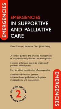 Enlarge image Cover: Emergencies in Supportive and Palliative Care - Oxford University Press