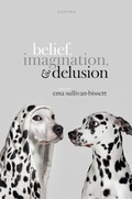 Cover: Belief, Imagination, and Delusion - OUP eBook