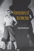 Cover: Fantasies of Ito Michio - The University of Michigan Press