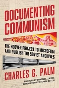 Cover: Documenting Communism - Hoover Institution Press,U.S.