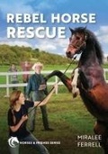 Cover: Rebel Horse Rescue - David C Cook Publishing Company