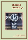 Cover: Rutland Record 42 (2022) 2022: 42 - Rutland Local History and Record Society