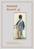 Cover: Rutland Record 43 (2023) 2023: 43 - Rutland Local History and Record Society