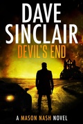 Cover: Devil's End (Mason Nash, #3) - Dave Sinclair