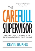 Cover: The CareFull Supervisor - FriesenPress