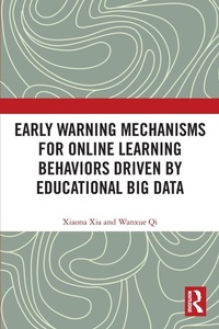 Abbildung von: Early Warning Mechanisms for Online Learning Behaviors Driven by Educational Big Data - Routledge