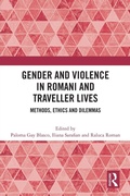 Cover: Gender and Violence in Romani and Traveller Lives - Routledge