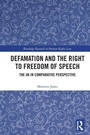 Cover: Defamation and the Right to Freedom of Speech - Routledge