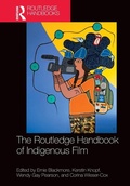 Cover: The Routledge Handbook of Indigenous Film - Routledge