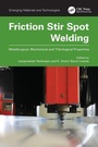 Cover: Friction Stir Spot Welding - CRC Press